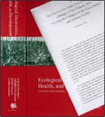 The Twenty-five Year Pursuit of Herbicide Damage of the Vietnam War: Tracing the Changes in the Environment and Human Health